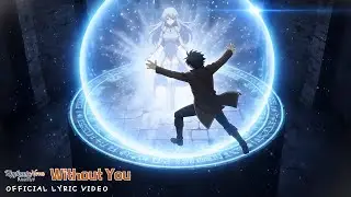 RhythmicNova Family 'Without You' (Official Lyric Video)