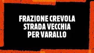 Crevola, strada vecchia per Varallo.