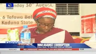 Kano Government To Sanction Corrupt Officials -- 31/08/15