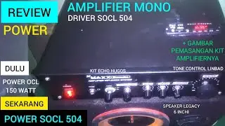 review power amplifier mono pakai driver power SOCL 504 (amplifier rumahan)