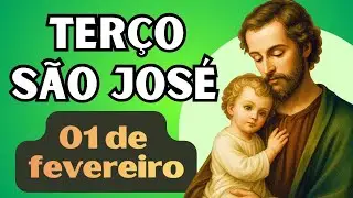 TERÇO DE SÃO JOSÉ - 01/02/26