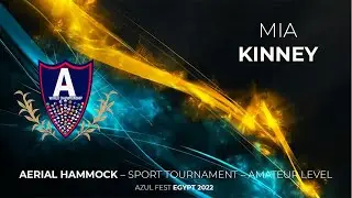 🌐 AERIAL HAMMOCK &ndash; SPORT TOURNAMENT &ndash; AMATEUR LEVEL | Mia Kinney - AZUL FEST EGYPT 2022