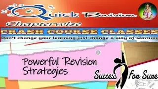 BOARD EXAM REVISION STRATEGY