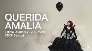 Querida Amalia (Oficial audio x VEVO session x KEXP version) -BRUSES