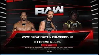 WWE 2K25 - WWE GREAT BRITAIN CHAMPIONSHIP - TRIPLE THREAT MATCH - Presented By shaftcash269