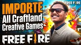 IMＰ0ＲＴＥ is Live All Craftland Creative Games in Free Fire🎮🎯