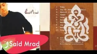 DJ Said Mrad  - 01  Toba