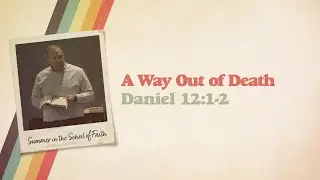 A Way Out of Death | Dr. Andy Brown