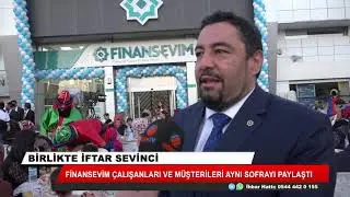 Finansevim &ccedil;alışanları ve m&uuml;şterileri aynı sofrayı paylaştı