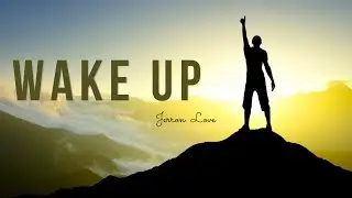 Wake up - Jerron Love ( Official Video )