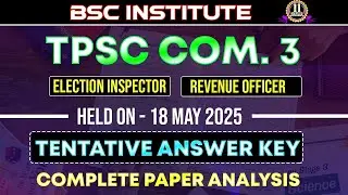 TPSC COMBINED 3 Tentative Answer Key & Paper Analysis Election Inspector & Revenue Officer