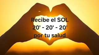 Recibe el sol 20' - 20' - 20' al d&iacute;a por tu salud