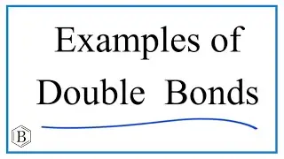 Examples of Double Covalent Bonds