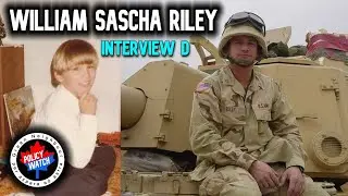 William Sascha Riley - Interview D