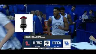 2025-2026 - Kentucky Basketball - Kentucky vs Ole Miss (Game 20 - Tom and Goose Audio)
