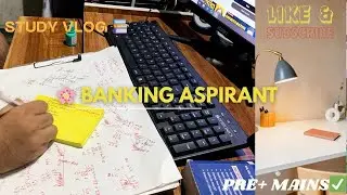Full Day of Banking Aspirant 🌸 | 12 Hr Study Vlog 📚 | Day 1/90 | IBPS RRB SBI Clerk PO Prep