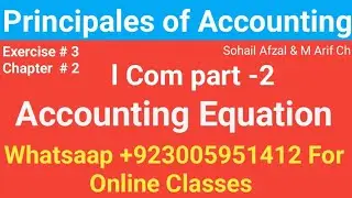 I com 1, Exercise #3 of Accounting Equation, Sohail Afzal Book, Solution by Prof Haqdar Ahmad