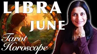 LIBRA June 2023 Tarot reading