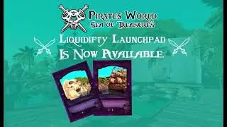 Pirates World Land Sale Liquidifty Launchpad