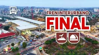 ¡Así está el TREN INTERURBANO a HORAS de su GRAN INAUGURACIÓN! | Avance FINAL, Observatorio.