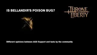 Is Bellandir's poison bug? Throne and Liberty