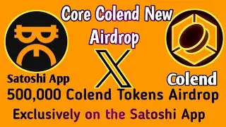 satoshi network new airdrop colend token #satoshimining network #newupdate #airdrop_update #colend