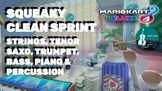Arrangement for Squeaky Clean Sprint Soundtrack (from Mario Kart 8 Deluxe)