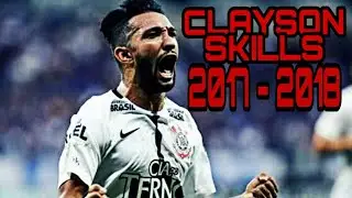 Clayson Melhores Lances &bull; Gols & Habilidades Com a Camisa Do Corinthians - VAI CORINTHIANS!