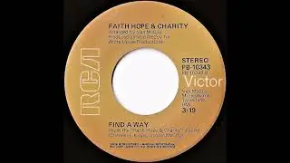 Faith Hope & Charity- Find A Way