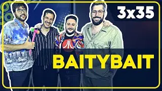 👾BAITYBAIT en COMEDY CON | 3x35