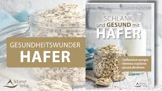 Schirner Verlag: Buchvorstellung &raquo;Schlank und gesund mit Hafer&laquo;