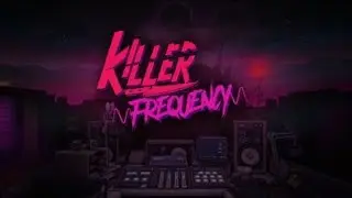 Killer Frequency Gameplay