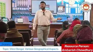 West Bengal Geography Explained | Physical, Climate, Rivers, Soil & Resources | WBPSC WBCS