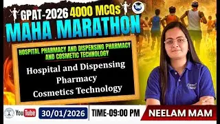 GPAT-2026 | 4000 MCQs MAHA MARATHON | CLASS-33 | Hospital & Dispensing Pharmacy and Cosmetic Techno.