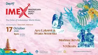 Indonesian Music Expo &bull; Day #7 &bull; The Color of Indonesian World Music