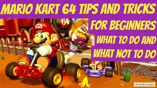 Mario Kart 64 Tips And Tricks for Beginners (includes hidden ending)