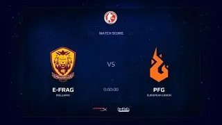 E-frag.net vs. PixelFire [Map 1 BO3] PGL Regional Minor Championship Europe