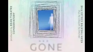 Gone: A Devised Work - Kean University Research Days 2021