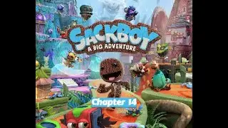 Sackboy: A Big Adventure: Chapter 14, Highlights,  Playback, Characters and Levels, Tips & Tricks