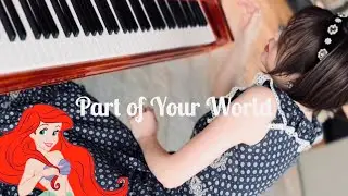 リトルマーメイド「Part of Your World」