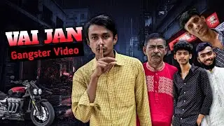 ভাইজান গ্যাংস্টার ভিডিও | Vai Jan Gangster Video | Kalo Akash |Vai Jan|Attitude Short Film #trending