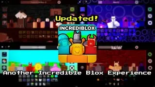 Another Incredible Blox Experience (2 Mods Added + Sprunked REVAMPED)