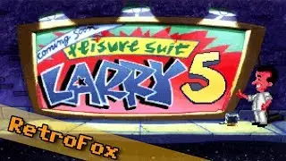 Leisure Suit Larry 5 (1991) 💕 RETROFOX #034