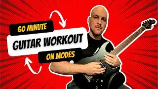 60 Minute Guitar Workout - Modes (Full Practice Session With On-Screen Tabs)