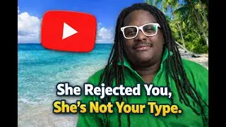 If She Rejected You, She&rsquo;s Not Your Type.