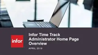 Time Track Administrator Home Page Overview