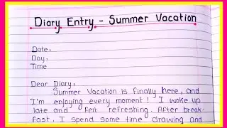 Diary Entry on Summer Vacation || &lrm;Beautiful Handwriting || Diary Writing about Summer Holidays