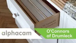 O'Connors use Alphacam & Cabinet Vision to produce high quality kitchens