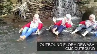 OUTBOUND DEWASA di KAMPUNG FLORY BY GMC OUTBOUND