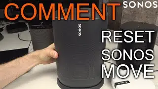 Comment R&eacute;initialiser un Sonos Move